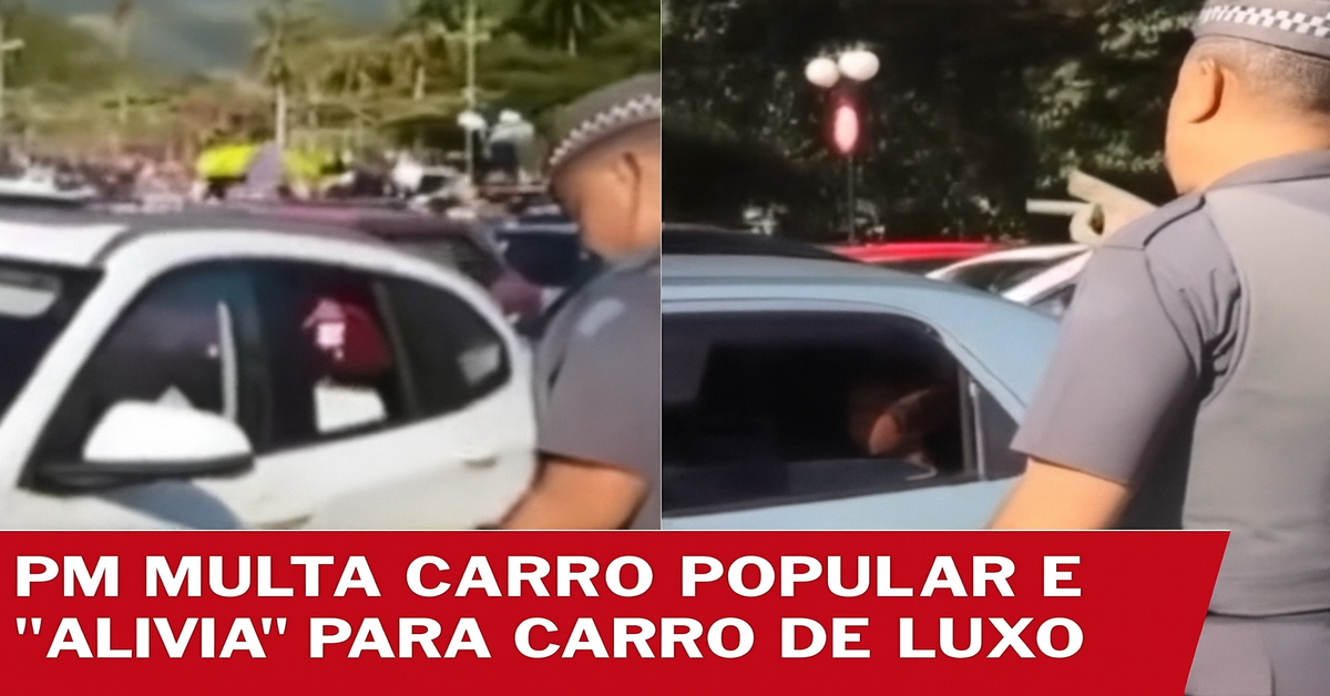 PM multa carro popular e alivia para carro de luxo